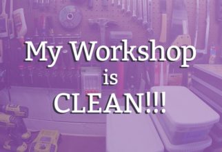 my workshop is clean