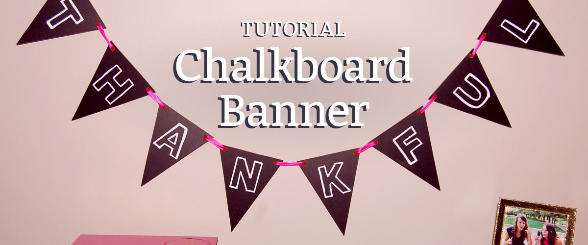 DIY chalkboard banner tutorial