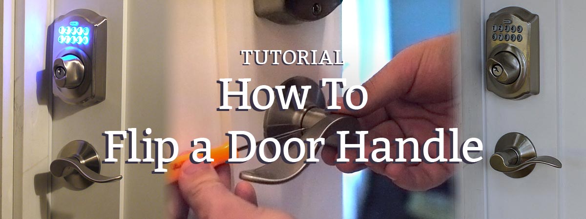 How To Flip a Door Handle